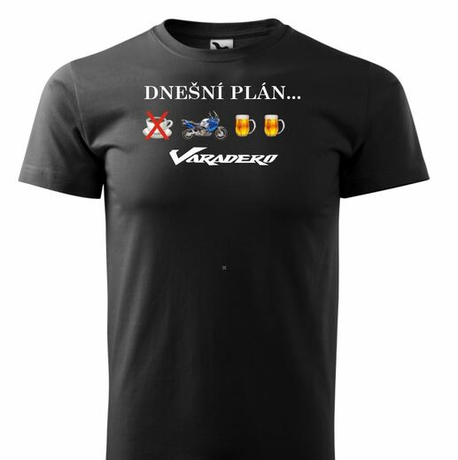 Dnešní plán....v 3  triko černé
